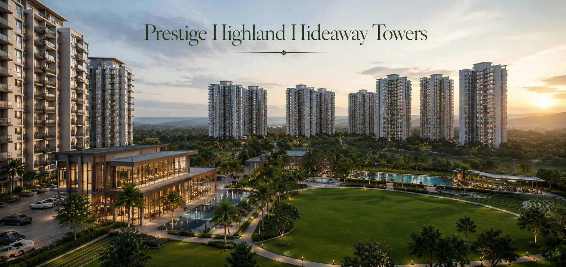 Prestige Highland Hideaway Towers