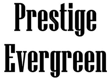 Prestige Evergreen